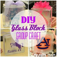 DIY Glass Block Monthly Craft Night... A New Tradition!