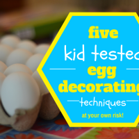 Five Kid Tested Egg Decorating Techniques... Pass or Fail?